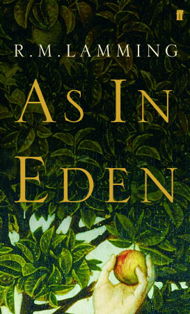 As in Eden by R.M. Lamming