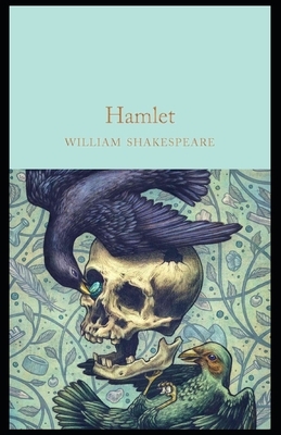 Hamlet: William Shakespeare (Literature) [Annotated] by William Shakespeare