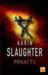 Piinattu by Karin Slaughter