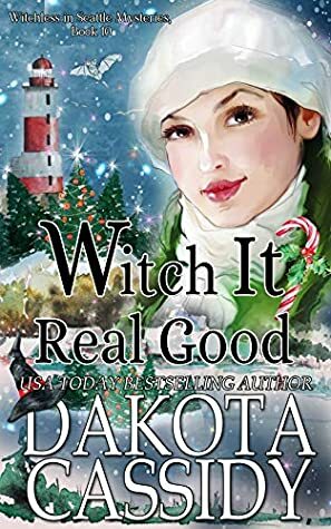 Witch It Real Good by Dakota Cassidy