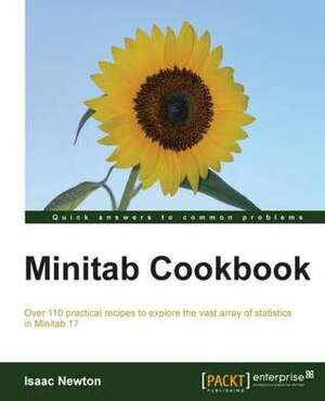 Minitab Cookbook by Isaac Newton