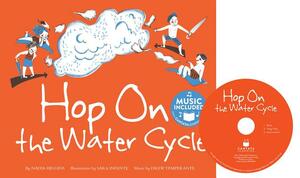 Hop on the Water Cycle by Nadia Higgins