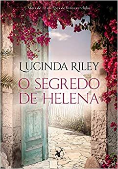 O Segredo de Helena by Lucinda Riley