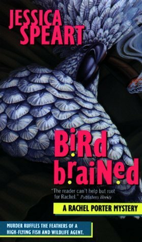 Bird Brained by Jessica Speart