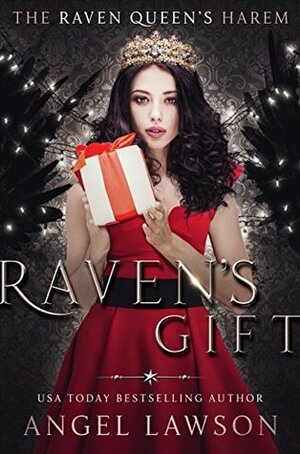 Raven's Gift by Angel Lawson