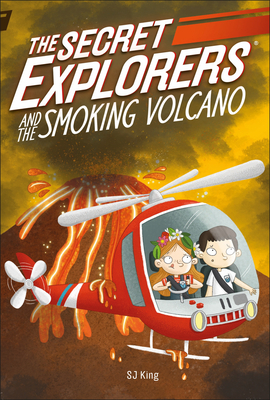 The Secret Explorers and the Smoking Volcano by SJ King, D.K. Publishing