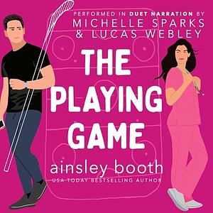 The Playing Game by Ainsley Booth