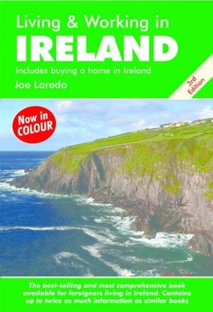 Living and Working in Ireland by Joe Laredo