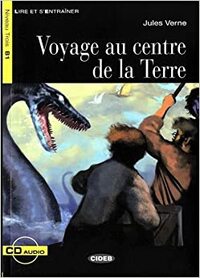 Voyage au centre de la Terre - Book & CD by Jules Verne