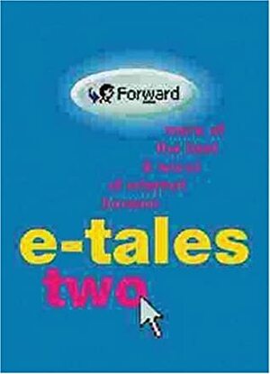 E-Tales Two: More of the Best & Worst of Internet Humor by Sterling Publishing