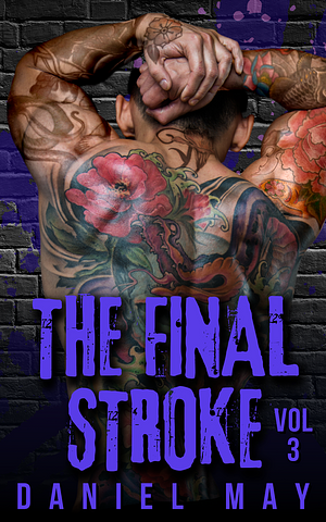 The Final Stroke by Daniel May