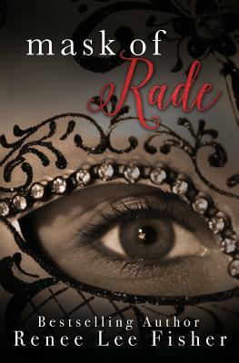 Mask of Rade by Renee Lee Fisher