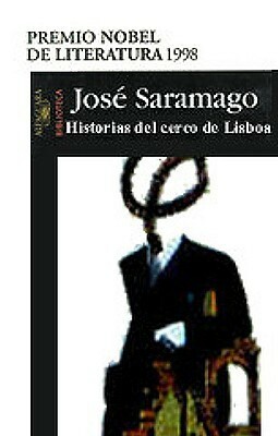 Historia del cerco de Lisboa by José Saramago