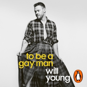 To Be a Gay Man by Will Young