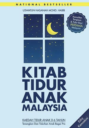 Kitab Tidur Anak Malaysia by Uswatun Hasanah Mohd. Habib