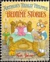 Arthur's Really Helpful Bedtime Stories by Marc Brown