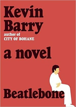 Beatlebone by Kevin Barry