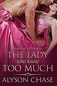 The Lady Who Knew Too Much by Alyson Chase