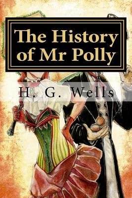 The History of Mr Polly by H.G. Wells