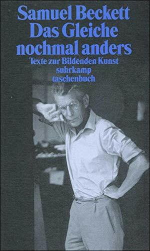 Das Gleiche Nochmal Anders: Texte Zur Bildenden Kunst by Samuel Beckett, Michael Glasmeier, Gaby Hartel