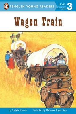 Wagon Train by S.A. Kramer