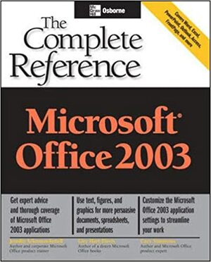 Microsoft Office 2003 by Guy Hart-Davis, Curt Simmons, Jennifer Ackerman Kettel, Jennifer Ackerman Kettel