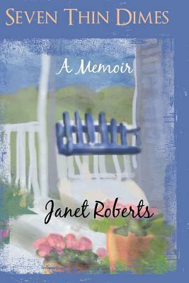 Seven Thin Dimes by Janet Roberts