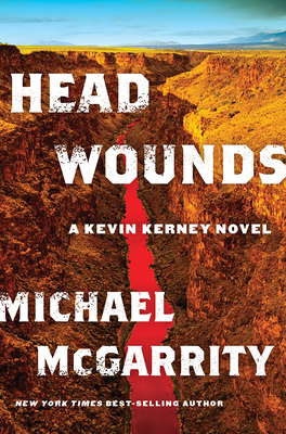 Head Wounds: A Kevin Kerney Novel by Michael McGarrity