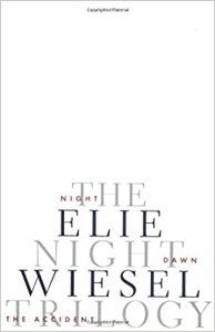 The Night Trilogy: Night, Dawn, The Accident by Elie Wiesel