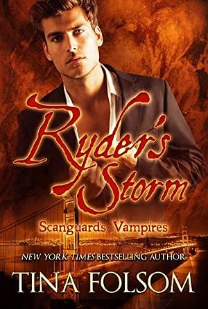 Ryder's Storm: Scanguards Hybrids #1 by Tina Folsom, Tina Folsom