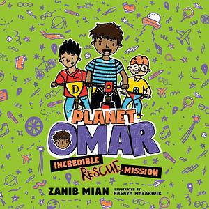 Incredible Rescue Mission by Zanib Mian