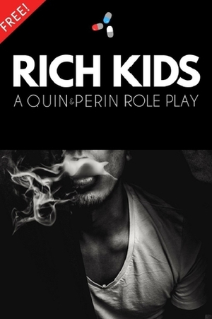Rich Kids by Quin Perin