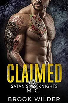 Claimed: Satan's Knights MC by Brook Wilder