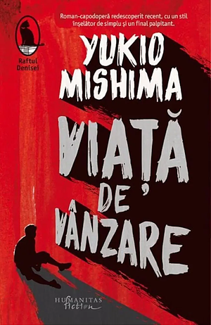 Viață de vânzare by Yukio Mishima