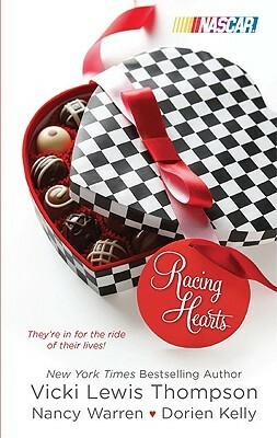 Racing Hearts: A Calculated Risk/An Outside Chance/This Time Around by Vicki Lewis Thompson, Dorien Kelly, Nancy Warren