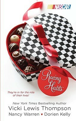 Racing Hearts by Vicki Lewis Thompson, Dorien Kelly, Nancy Warren