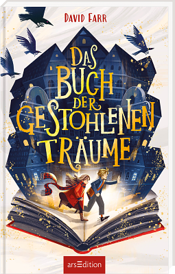 Das Buch der gestohlenen Träume by David Farr