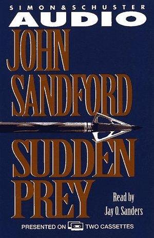 Sudden Prey by John Sanford, John Sanford, Jay O. Sanders