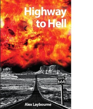 Highway to Hell by Alex Laybourne