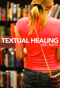 Textual Healing by Eric Smith