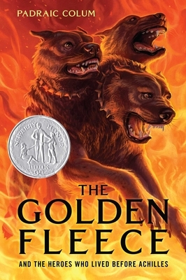 The Golden Fleece: And the Heroes Who Lived Before Achilles by Padraic Colum