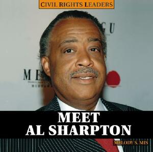 Meet Al Sharpton by Melody S. Mis