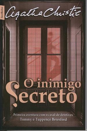 O Inimigo Secreto by Agatha Christie