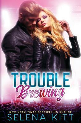 Trouble Brewing by Selena Kitt