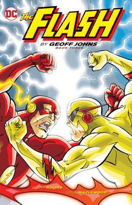 The Flash, Book Three by Geoff Johns
