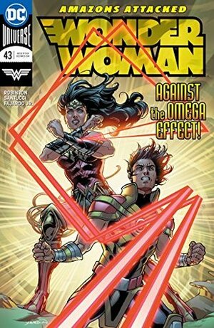 Wonder Woman (2016-) #43 by Marco Santucci, David Yardin, James Robinson, Romulo Fajardo Jr., Bryan Hitch