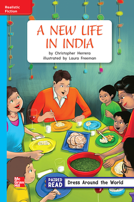 Reading Wonders Leveled Reader a New Life in India: On-Level Unit 4 Week 3 Grade 2 by 