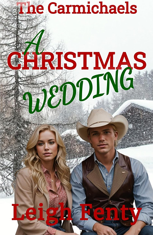 A Christmas Wedding by Leigh Fenty