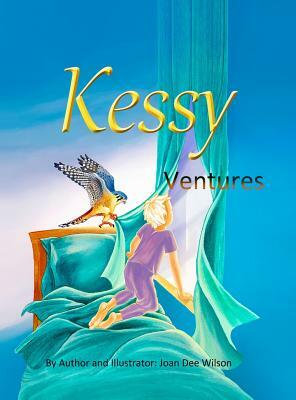 Kessy Ventures by Joan Dee Wilson