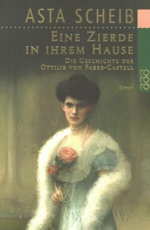 Eine Zierde in ihrem Hause by Asta Scheib